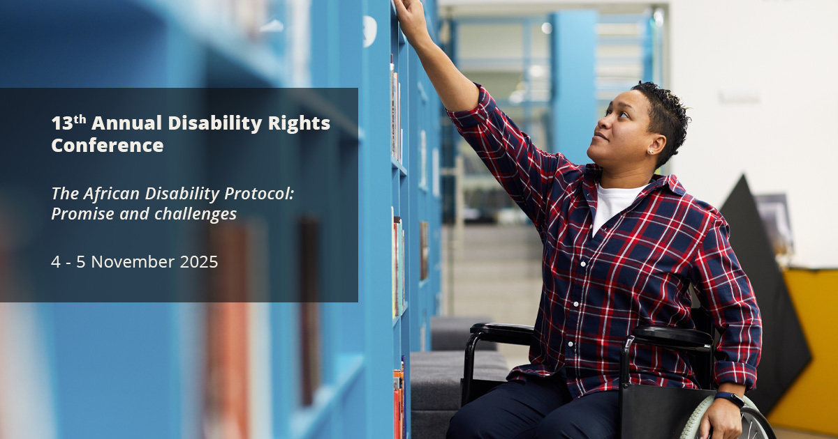 University of Pretoria Centre for Human Rights Convenes 13th Disability Rights Conference