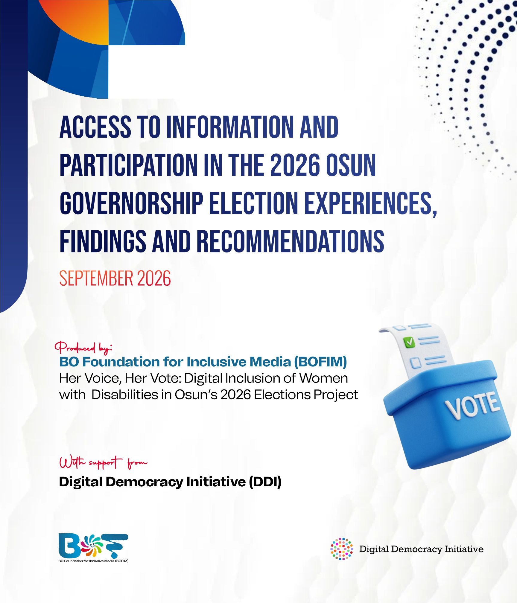 A report cover titled "Access to Information and Participation in the 2026 Osun Governorship Election Experiences, Findings and Recommendations" published in September 2026 by BOFIM